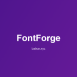 FontForge 2026: Crie Fontes Tipográficas Profissionais de Graça fontforge-editor-fontes-tipograficas-gratis-featured