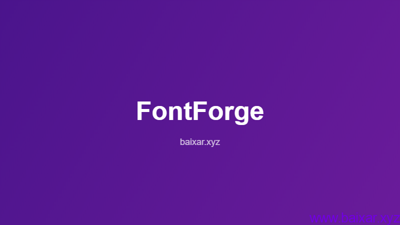 fontforge-editor-fontes-tipograficas-gratis-featured