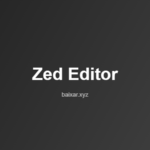 Zed Editor 2026: O Editor de Código Mais Rápido Grátis com IA e Colaboração zed-editor-codigo-rapido-colaborativo-featured